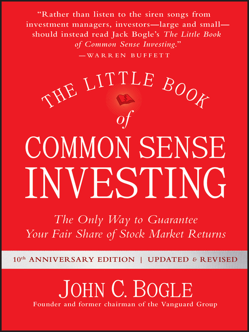 Title details for The Little Book of Common Sense Investing, Updated and Revised by John C. Bogle - Available